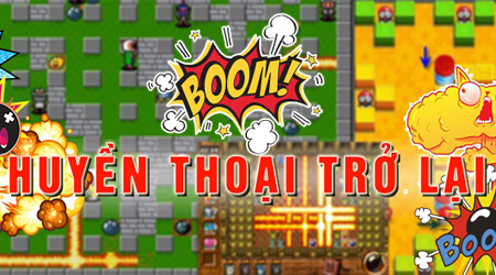 Biệt Đội Bùm – Game mobile đặt bom của người Việt chuẩn bị ra mắt