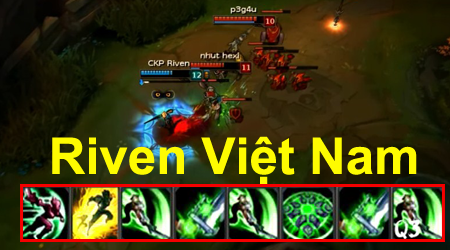 LMHT: Bạn không tin nổi đây là Riven Việt Nam đâu!