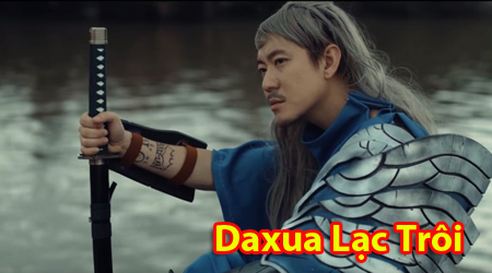 LMHT: Daxua Lạc Trôi phiên bản Cam-Thái (bạn nghe được gì nào?)