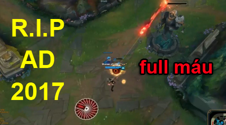 [Liên Minh Huyền Thoại] Cảnh báo: 2017 đừng nên chơi Xạ Thủ!!!