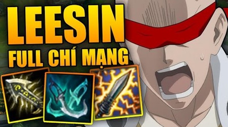 Khi Lee Sin full Chí Mạng “1 đấm chết luôn” – Bạn đã thử?