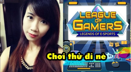 Trải nghiệm League of Gamers: game giết thời gian cho fan Liên Minh Huyền Thoại