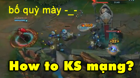 LMHT: Pha KS mạng đến “thượng đế” cũng không ngờ tới :))