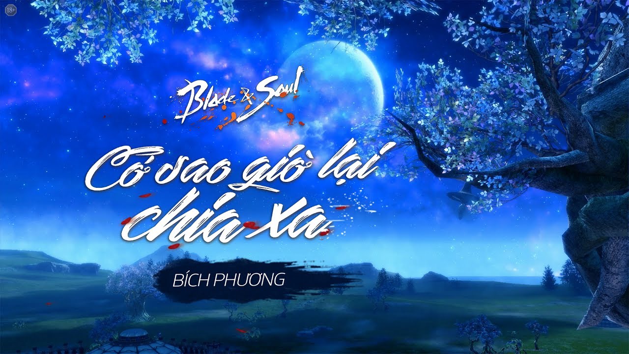 Blade and Soul giới thiệu phiên bản tiếng Việt của Where the Wind Sleeps