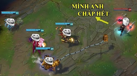 Định nghĩa của “một mình tao chấp hết” trong Liên Minh Huyền Thoại