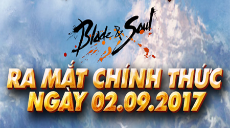 Blade and Soul Việt ra mắt chính thức vào đúng ngày Quốc Khánh