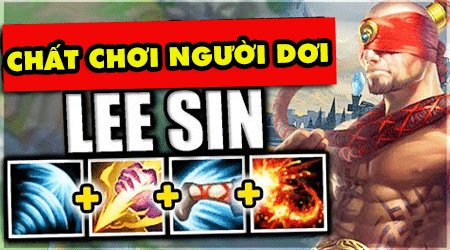 Liên Minh Huyền Thoại: Chơi Lee Sin là phải “chất chơi người dơi” :))