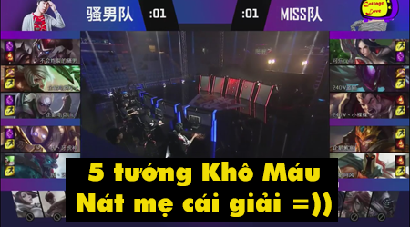 LMHT: Trung Quốc lại chơi lầy Pick đội hình KHÔ MÁU 5 tướng gây dame, cái WTF gì đây?