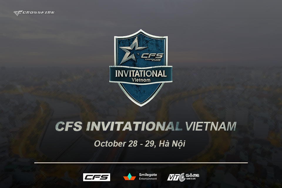Trực tiếp CFS Invitational Vietnam 2017 ngày thi đấu cuối cùng