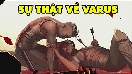 Sự thật về Varus: Mối tình đồng tính rơi nước mắt giữa 2 chàng cung thủ