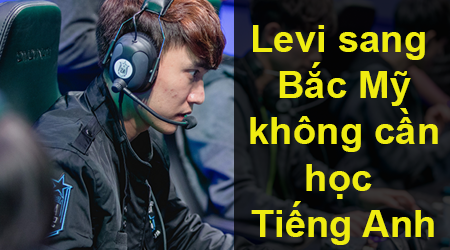 Fan hâm mộ: “Nếu Levi sang Bắc Mỹ thi đấu thì các thành viên còn lại buộc phải học…Tiếng Việt”