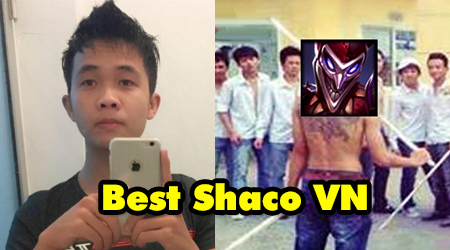 Liên Minh Huyền Thoại: Shaco one-shot của game thủ được mệnh danh là Best Shaco Việt Nam