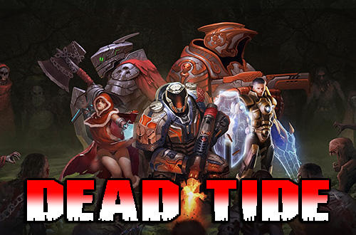 Dead Tide – Game thẻ bài chiến thuật có cốt truyện và hình ảnh mới lạ