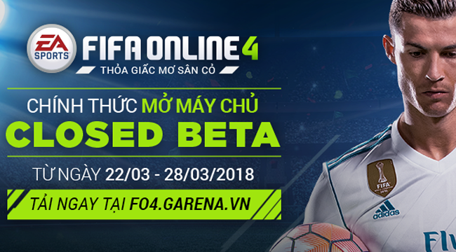 FIFA Online 4 chính thức mở cửa Closed Beta ở Việt Nam vào ngày 22/3