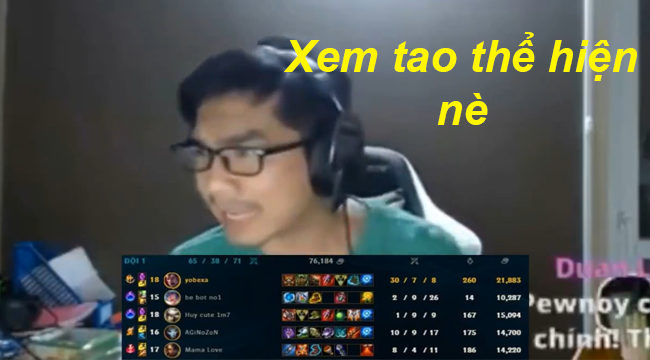 Liên Minh Huyền Thoại: Khi thằng bạn thân muốn thể hiện kỹ năng trước mặt bạn :))