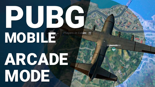 Chế độ Arcade vừa được cập nhật vào PUBG mobile có gì hấp dẫn?