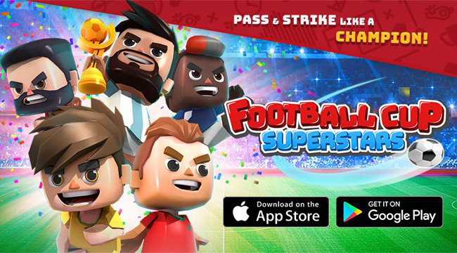 Football Cup Superstars – game bóng đá style arcade cực dễ chơi