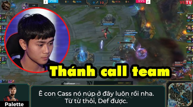 MicCheck EVOS vs PVB: Bộ óc kinh khủng của người chơi hỗ trợ Palette, xứng đáng là “thánh call team”