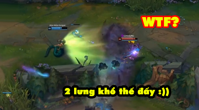 Liên Minh Huyền Thoại: Tội mấy nhỏ 2 lưng, trước sau như một – Đến game còn không phân biệt được