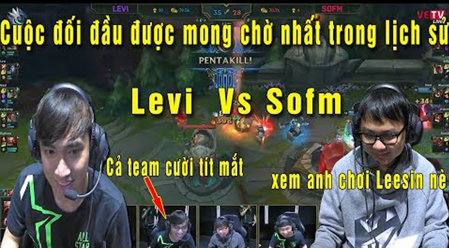 Liên Minh Huyền Thoại: Màn đối đầu được mong chờ nhất SofM vs Levi – Mãn nhãn với 2 thần rừng Việt Nam