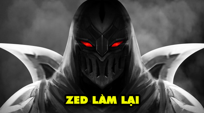 LMHT: Rộ lên tin đồn Zed được làm lại, game thủ hiến kế bộ kỹ năng mới cho Chúa Tể Bóng Tối