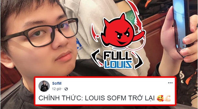 Liên Minh Huyền Thoại: SofM bất ngờ quyết định về Việt Nam gầy dựng lại thương hiệu Full Louis 1 thời