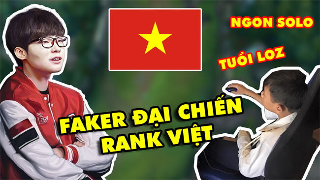 LMHT: Faker lần đầu tiên trải nghiệm rank Việt, cả server náo loạn vì Quỷ Vương Bất Tử