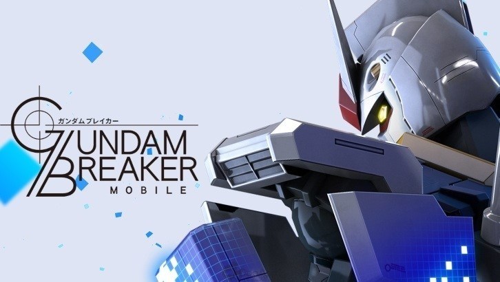 Gundam Breaker Mobile: game chính chủ Gundam chuẩn bị ra mắt