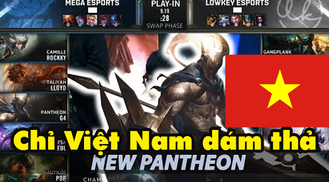 LMHT: Pantheon comeback cực mạnh với 100% tỷ lệ xuất hiện tại CKTG 2019, chỉ Việt Nam là dám “thả” vị tướng này